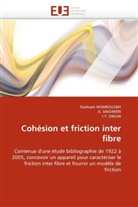 COLLECTIF, J Y DREAN, J. Y. Drean, Shahra NOWROUZIEH, Shahram Nowrouzieh, SINOIMERI... - Cohesion et friction inter fibre