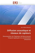 Jean-Gabriel Minonzio, Minonzio-J - Diffusion acoustique et reseaux