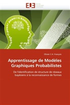 Olivier C H François, Olivier C. H. François, Olivier C.H. François, Francois-O - Apprentissage de modeles