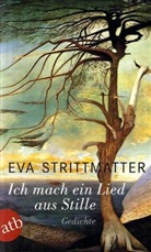 Eva Strittmatter - Ich mach ein Lied aus Stille
