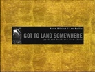 Lee Hollis, Anne Ullrich, Anne Ullrich - Got to land somewhere