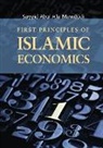 Sayyid Abul Mawdudi, Sayyid Abul a. Mawdudi, Sayyid Abul A'la Mawdudi, Khurshid Ahmad - First Principles of Islamic Economics