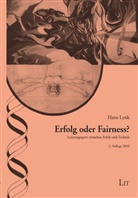 Hans Lenk - Erfolg oder Fairness?