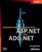 Microsoft Corporation, Dino Esposito - Building Web Solutions With ASP.Net and ADO.Net