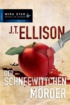 J T Ellison, J. T. Ellison - Der Schneewittchenmörder
