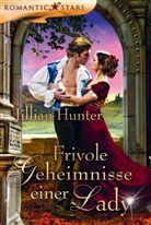 Jillian Hunter - Frivole Geheimnisse einer Lady