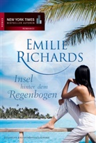 Emilie Richards - Insel hinter dem Regenbogen