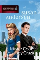 Susan Andersen - Mister Cool und Lady Crazy