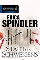 Erica Spindler - Stadt des Schweigens