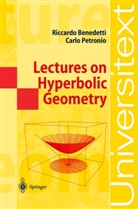 Riccard Benedetti, Riccardo Benedetti, Carlo Petronio - Lectures on Hyperbolic Geometry