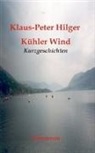 Klaus-Peter Hilger - Kühler Wind