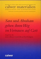 Sylvi Bayer, Sylvia Bayer, Gerlind Ehrenfeuchter, Gerlinde Ehrenfeuchter, Jut Rinklin, Jutta Rinklin... - Sara und Abraham gehen ihren Weg im Vertrauen auf Gott