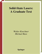 Michael Bass, Walte Koechner, Walter Koechner - Solid-State Lasers