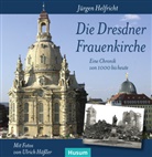 Jürgen Helfricht, Ulrich Häßler - Die Dresdner Frauenkirche