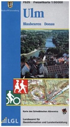 Landesamt für Geoinformation und Landentwicklung B, Landesam für Geoinformation und Landentwi, Lg - Topographische Freizeitkarten Baden-Württemberg - Bl.F525: Topographische Freizeitkarte Baden-Württemberg Ulm, Blaubeuren, Donau