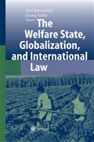 E. Benvenisti, Eya Benvenisti, Eyal Benvenisti, Nolte, Nolte, Georg Nolte - The Welfare State, Globalization, and International Law