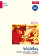 Ulrich Kaiser, Silk Leopold, Silke Leopold, Schmoll-Barthel, Jutta Schmoll-Barthel - Gehörbildung, 2 Bde. m. je 1 CD-Audio: Gehörbildung. Satzlehre - Improvisation - Höranalyse. Ein Lehrgang... / Gehörbildung (Grundkurs), m. 1 Audio-CD