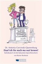 Rainer Bonhorst, Antonia Cervinski-Querenburg, Michael Hüter - Dr. Antonia Cervinski-Querenburg