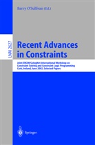 B. O'Sullivan, Barr O'Sullivan, Barry O'Sullivan - Recent Advances in Constraints