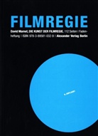 David Mamet - Die Kunst der Filmregie