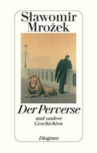 Slawomir Mrozek - Der Perverse