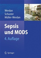 Ursula Müller-Werdan, Hans-Pete Schuster, Hans-Peter Schuster, Karl Werdan - Sepsis und MODS