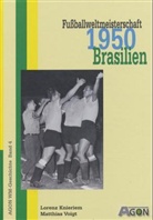 Knierie, Lorenz Knieriem, Voigt, Matthias Voigt - Fußballweltmeisterschaft 1950 Brasilien