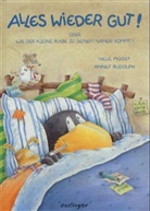 Nele Moost, Annet Rudolph - Alles wieder gut! oder Wie der kleine Rabe zu seinem Namen kommt, Medium-Ausgabe