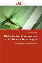 Kamel Ghaddab, Ghaddab-K - Liberalisation commerciale et