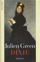 Julien Green - Dixie