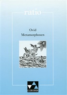 Kur Benedicter, Kurt Benedicter, Friedric Maier, Friedrich Maier, Ovid, Ernst Rieger - Metamorphosen und andere Dichtungen
