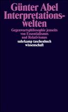 Günter Abel - Interpretationswelten