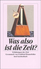 Gottfrie Honnefelder - Was also ist die Zeit?