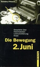 Ronald Fritzsch, Ralf Reinders - Die Bewegung 2. Juni