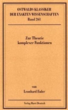 Leonhard Euler, Hans Wußing - Ostwalds Klassiker der exakten Wissenschaften - Bd. 261: Zur Theorie komplexer Funktionen