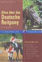 Angelika Schmelzer - Alles über das Deutsche Reitpony