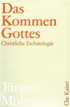 Jürgen Moltmann - Das Kommen Gottes