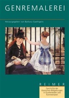Barbar Gaehtgens, Barbara Gaehtgens - Die Genremalerei
