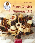 Gudrun Dietze, Renat Florstedt, Renate Florstedt - Feines Gebäck in Thüringer Art