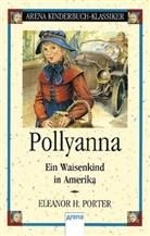 Eleanor H. Porter, Eleanor H. Porter Porter, Eleanor Hodgman Porter, Milada Krautmann - Pollyanna