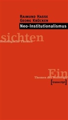 Raimun Hasse, Raimund Hasse, Raimund  Krücken Hasse, Georg Krücken - Neo-Institutionalismus
