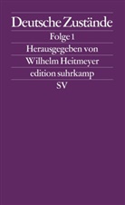 Wilhel Heitmeyer, Wilhelm Heitmeyer - Deutsche Zustände. Folge.1