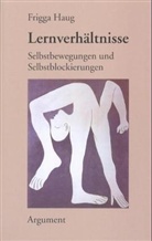 Frigga Haug - Lernverhältnisse