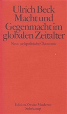 Ulrich Beck, Raimun Fellinger, Raimund Fellinger - Macht und Gegenmacht im globalen Zeitalter