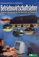 Klaus Becker, Burandt Ernst, Deutsche Reiterliche Vereinigung, Raine Reisloh - Betriebswirtschaftslehre