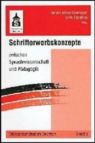 Christ Röber-Siekmeyer, Christa Röber-Siekmeyer, Tophinke, Doris Tophinke - Schrifterwerbskonzepte zwischen Sprachwissenschaft und Pädagogik