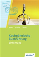 Aren, Arens, Eberhard Arens, Rolf Arens, Straub, Straube... - Kaufmännische Buchführung: Einführung