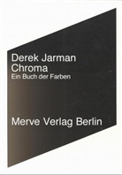 Derek Jarman, Almuth Carstens - Chroma