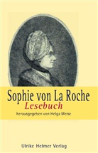 Sophie von La Roche, Sophie von La Roche, Helg Meise, Helga Meise - Sophie von La Roche Lesebuch