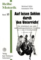 Annemarie Fritz, Reinhard Keller - Auf leisen Sohlen durch den Unterricht